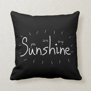 You are my Sunshine romantic saying Throw Pillow