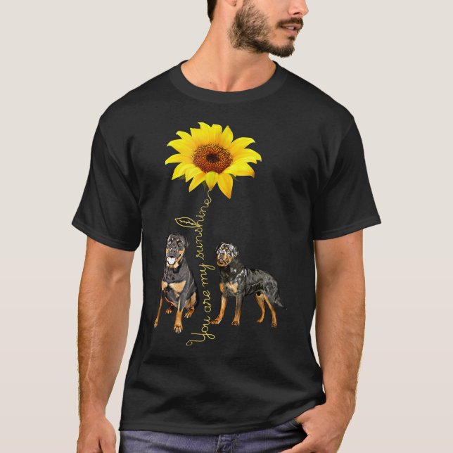 You Are My Sunshine Rottweiler Shirt (Front)