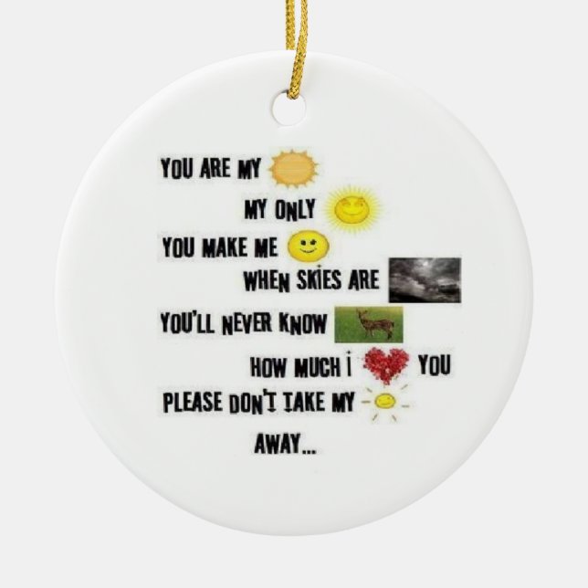You Are My Sunshine - Round Ornament (Front)