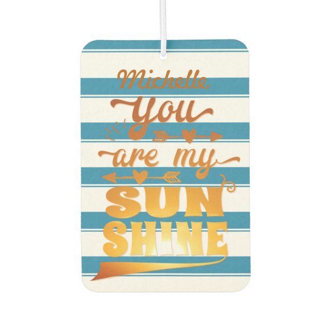 You Are My Sunshine Saying Personalized Air Freshener (Front)