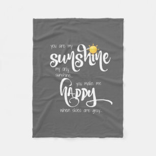 You are my sunshine, soft gray fleece blanket