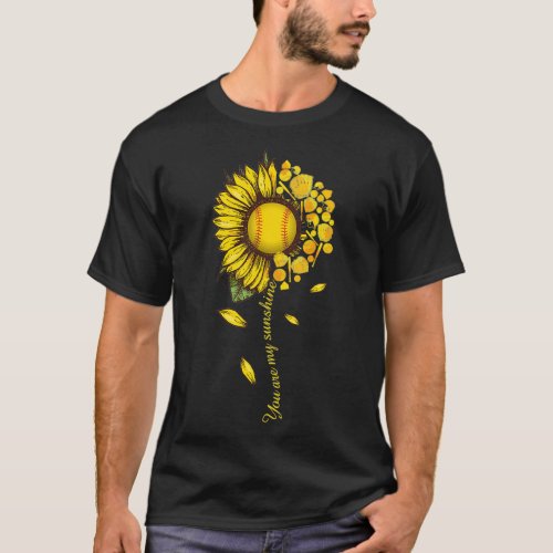 You Are My Sunshine Softball Sunflower T T_Shirt