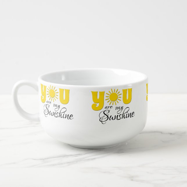 You are my sunshine soup mug (Right)