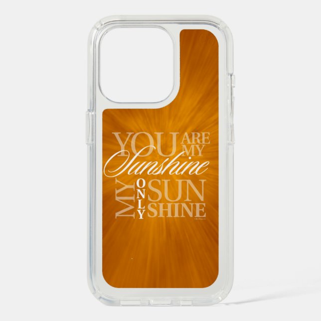 You Are My Sunshine Speck iPhone Case (Front)