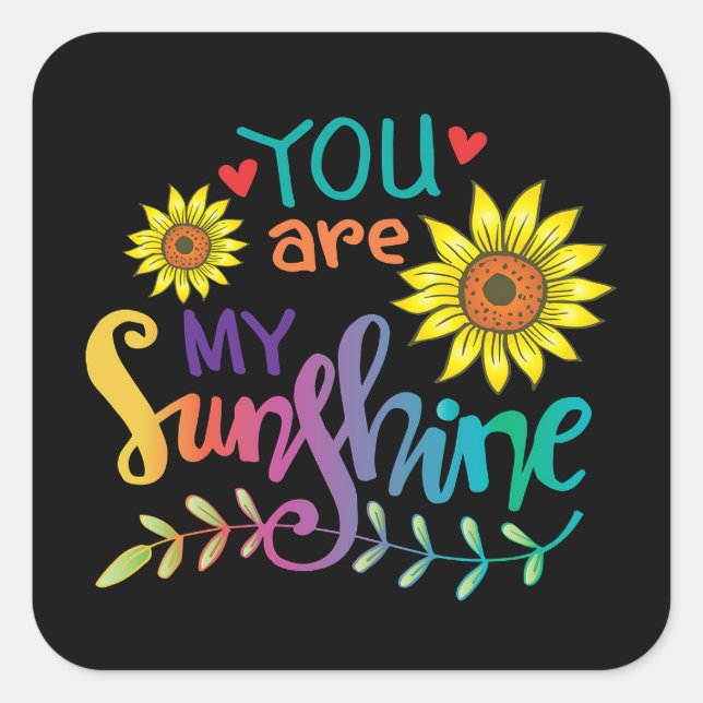 You are my sunshine square sticker (Front)
