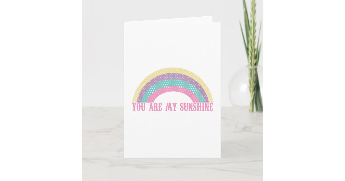 You Are my Sunshine stationery Rainbow Note Card | Zazzle