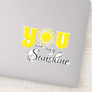 You are my sunshine sticker