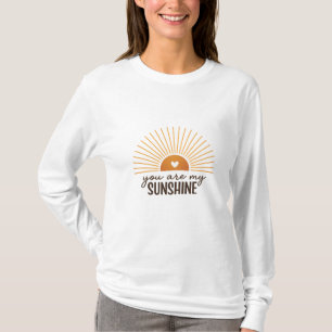 You Are My Sunshine Sunburst Design   Modern Boho  T-Shirt