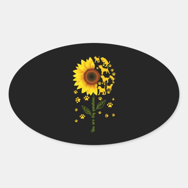 You Are My Sunshine Sunflower Dogs Oval Sticker (Front)