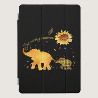 You Are My Sunshine Sunflower Elephant Autism iPad Pro Cover