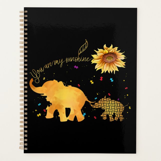 You Are My Sunshine Sunflower Elephant Autism Planner (Front)