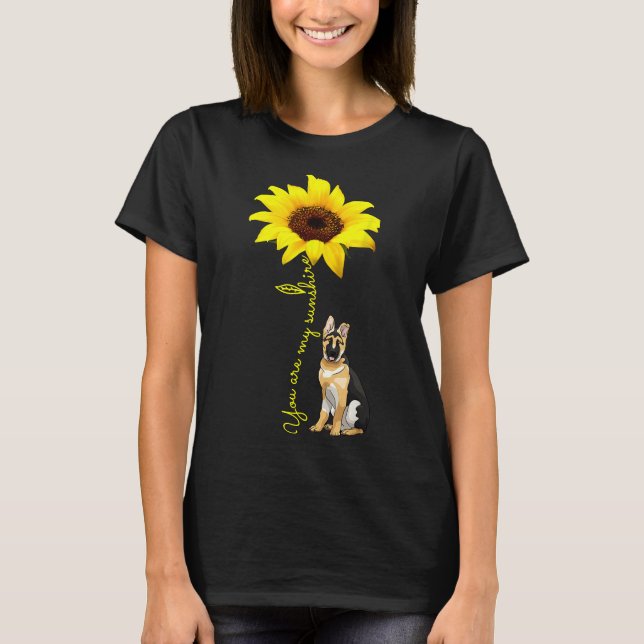 You Are My Sunshine Sunflower German Shepherd Mom  T-Shirt (Front)