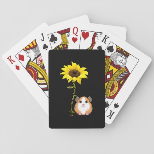 You Are My Sunshine Sunflower Guinea Pig Mom Poker Cards