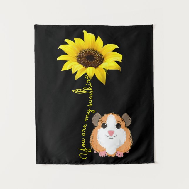 You Are My Sunshine Sunflower Guinea Pig Mom Tapestry (Front)