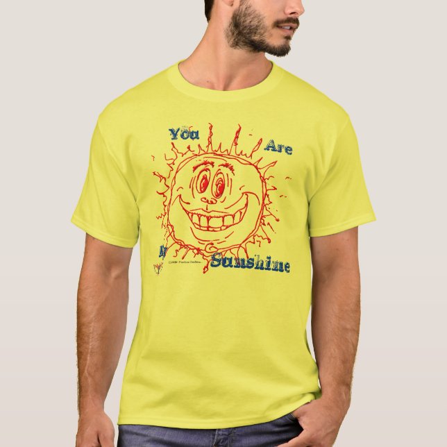 You Are My Sunshine T-Shirt (Front)