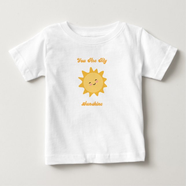 You Are My Sunshine T-shirt (Front)