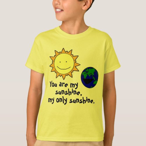 You are my sunshine T_Shirt