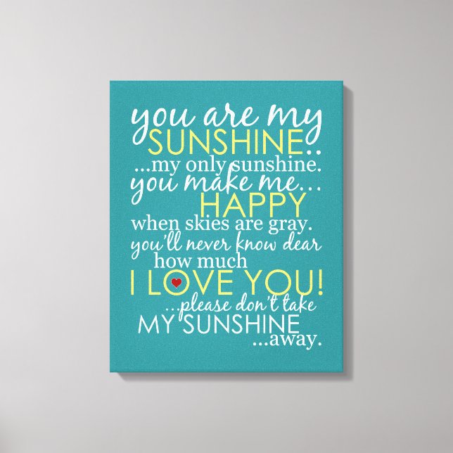 You Are My Sunshine - Teal - Wrapped Canvas (Front)
