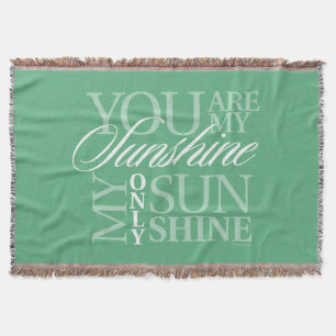You Are My Sunshine Throw Blanket