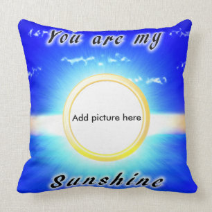 You are my Sunshine Throw Pillow