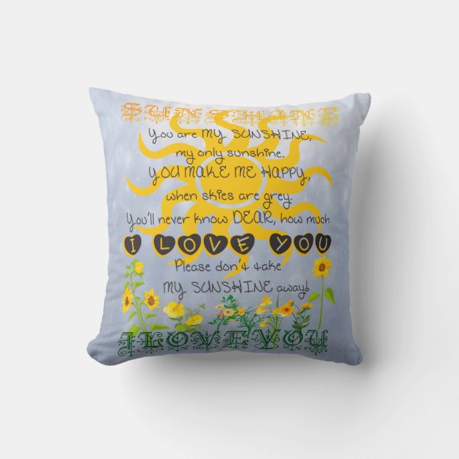 You are my sunshine throw pillow (Front)