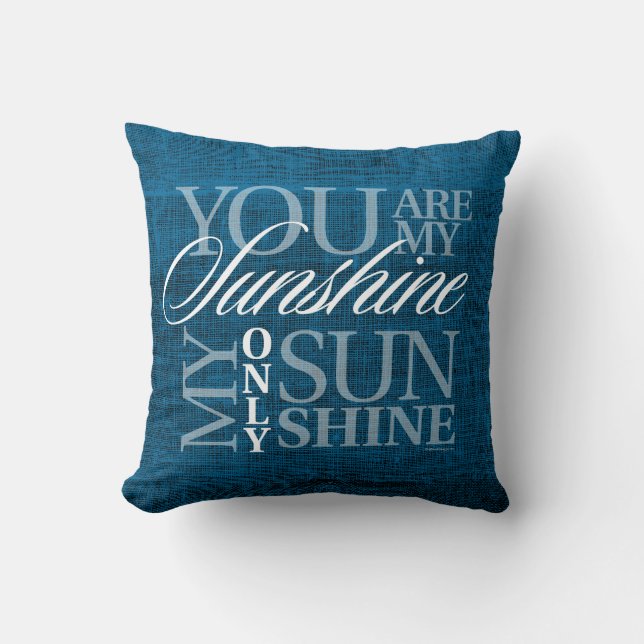 You Are My Sunshine Throw Pillow (Front)