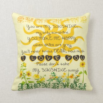 You Are My Sunshine Throw Pillow by thetreeoflife at Zazzle