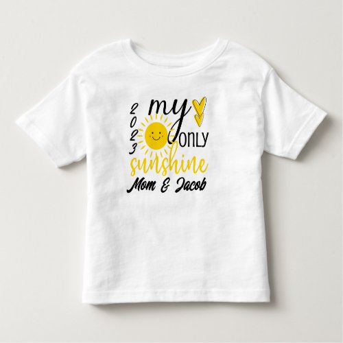 You Are My Sunshine Toddler  Mom Matching Shirt