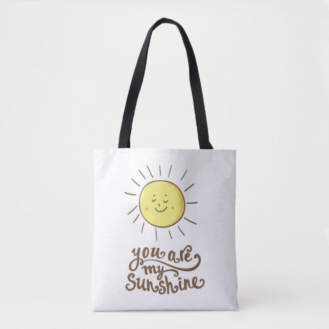 You Are My Sunshine Tote Bag (Front)