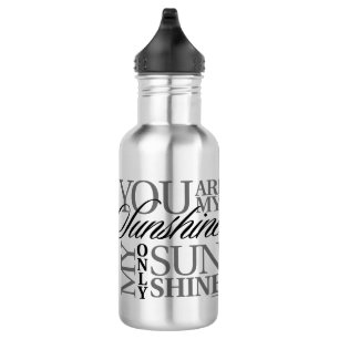 You Are My Sunshine Water Bottle