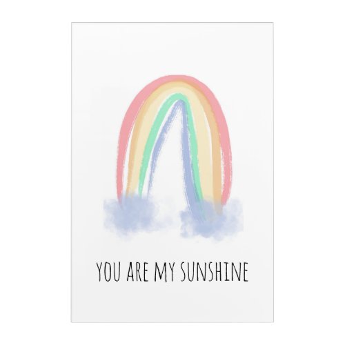 You are my sunshine watercolor painted rainbow  acrylic print
