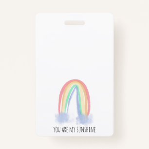 You are my sunshine watercolor painted rainbow badge