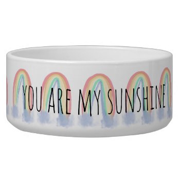 You Are My Sunshine Watercolor Painted Rainbow Bowl by CharmedPix at Zazzle