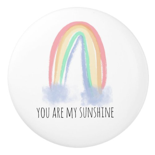 You are my sunshine watercolor painted rainbow  ceramic knob