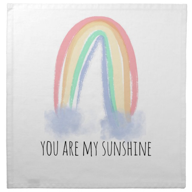 You are my sunshine watercolor painted rainbow  cloth napkin (Front)