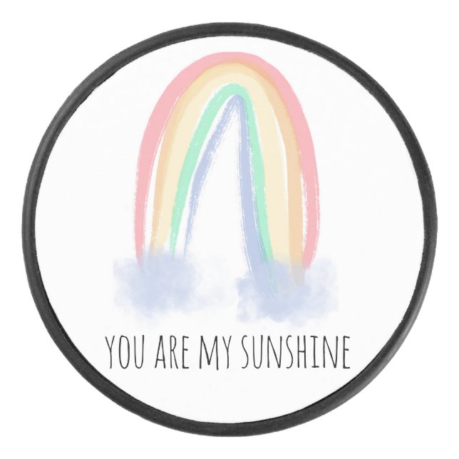 You are my sunshine watercolor painted rainbow   hockey puck (Front)