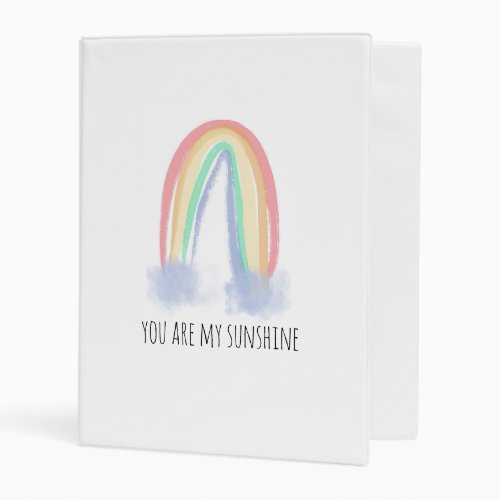 You are my sunshine watercolor painted rainbow  mini binder