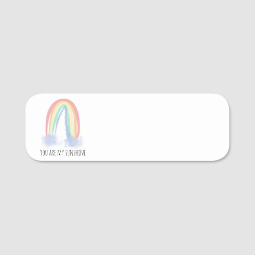 You are my sunshine watercolor painted rainbow   name tag