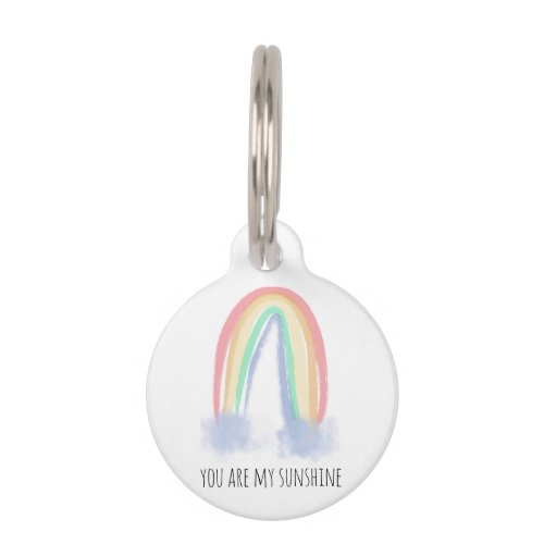 You are my sunshine watercolor painted rainbow  pet ID tag