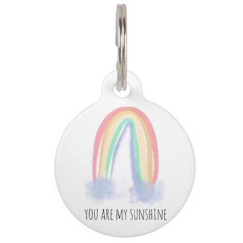 You are my sunshine watercolor painted rainbow  pet ID tag