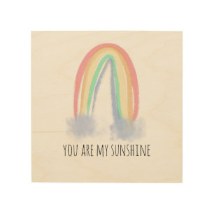 You are my sunshine watercolor painted rainbow  wood wall art