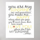 You Are My Sunshine - White - Poster | Zazzle