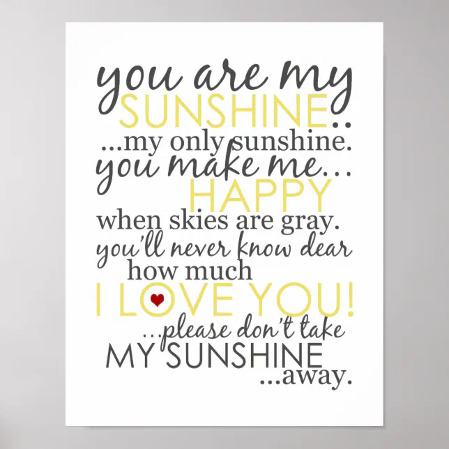 You Are My Sunshine - White - Poster | Zazzle