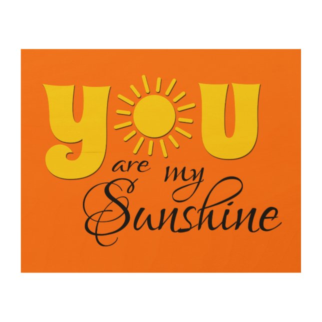 You are my sunshine wood wall decor (Front)