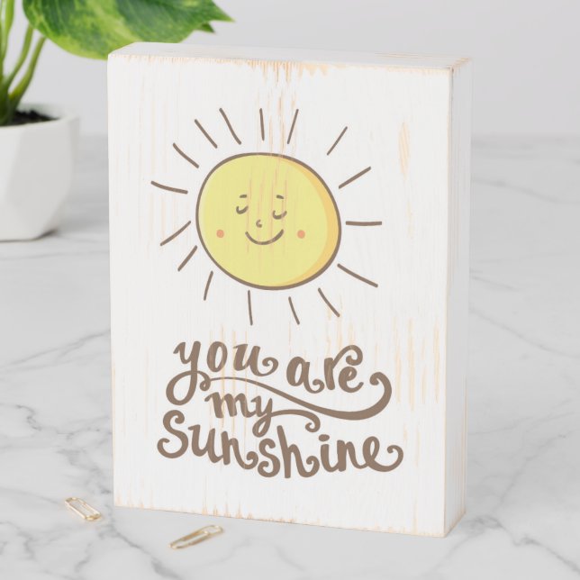 You Are My Sunshine Wooden Box Sign (In Situ Vertical)