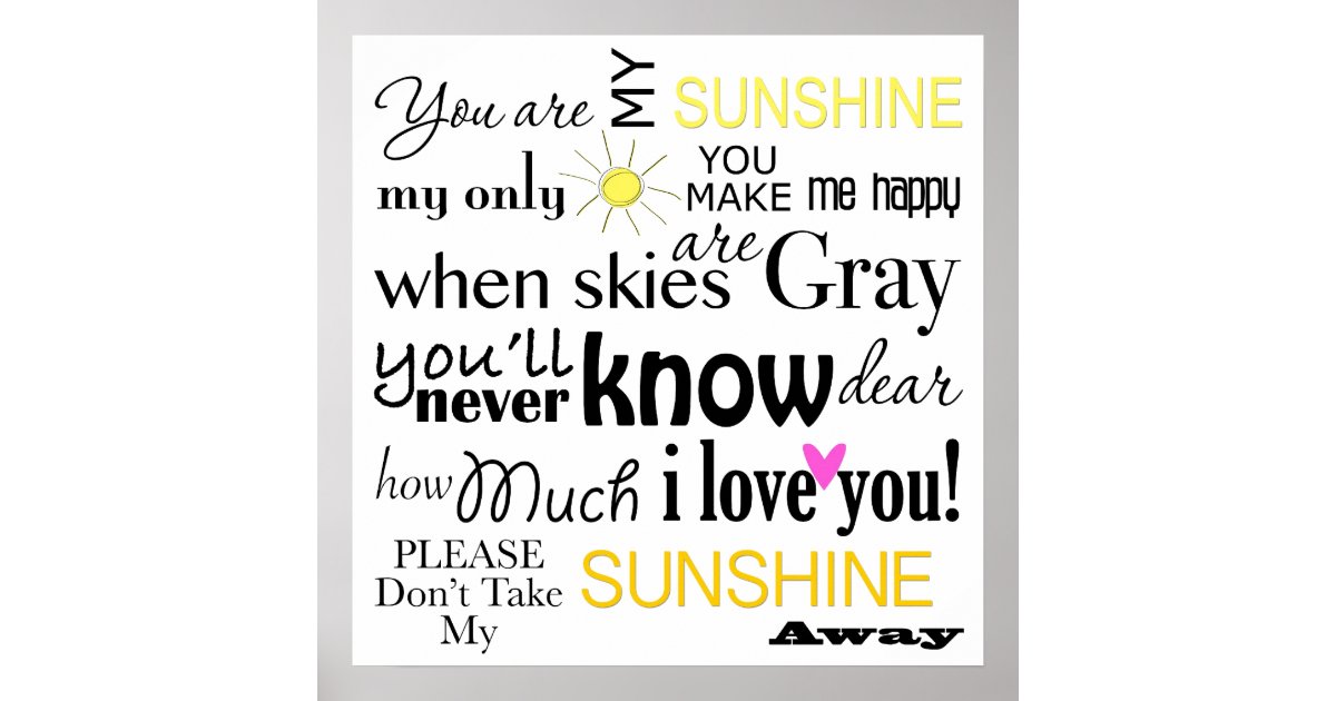 You are my Sunshine Word Art Poster | Zazzle