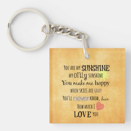 You are my Sunshine Word Art Typography Keychain