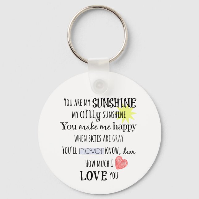 You are my Sunshine Word Art Typography Keychain (Front)