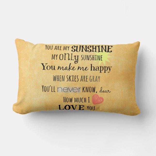 You are my Sunshine Word Art Typography Lumbar Pillow (Front)