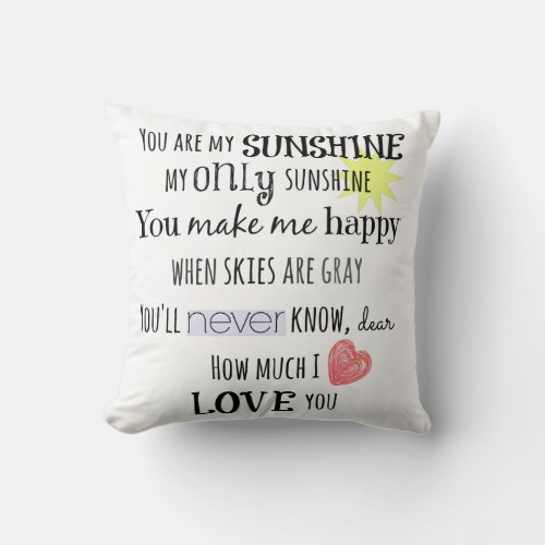 You are my Sunshine Word Art Typography Throw Pillow